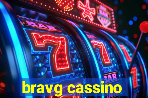 bravg cassino